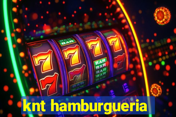 knt hamburgueria